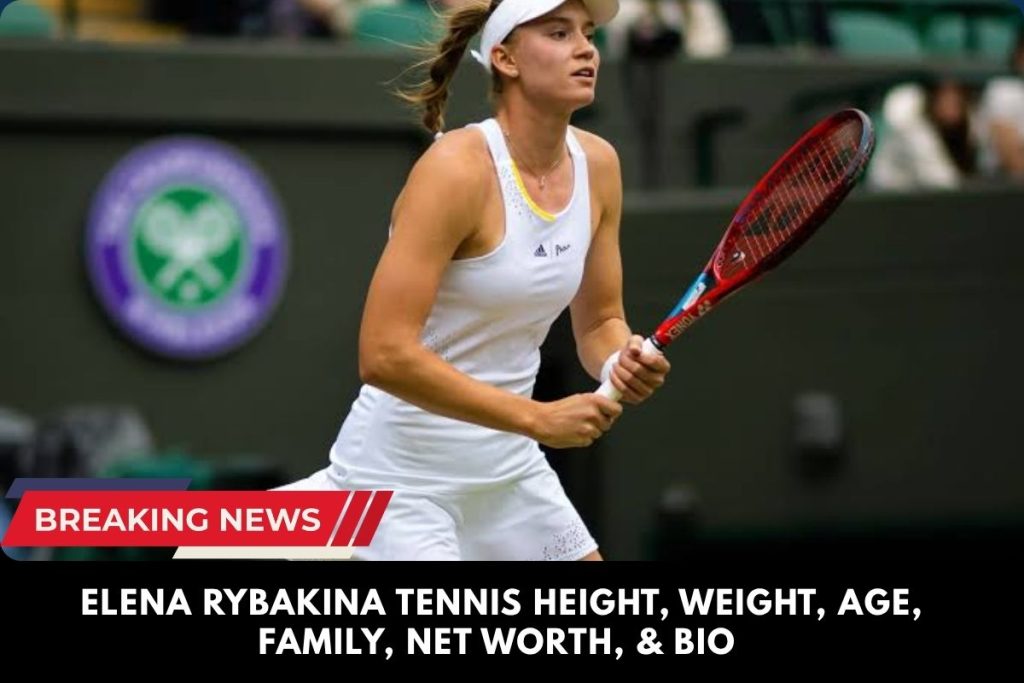 Elena Rybakina Tennis